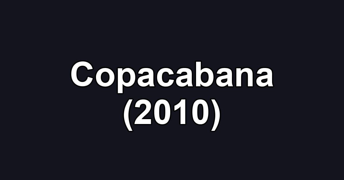 Copacabana (2010)