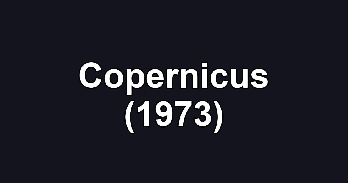 Copernicus (1973)