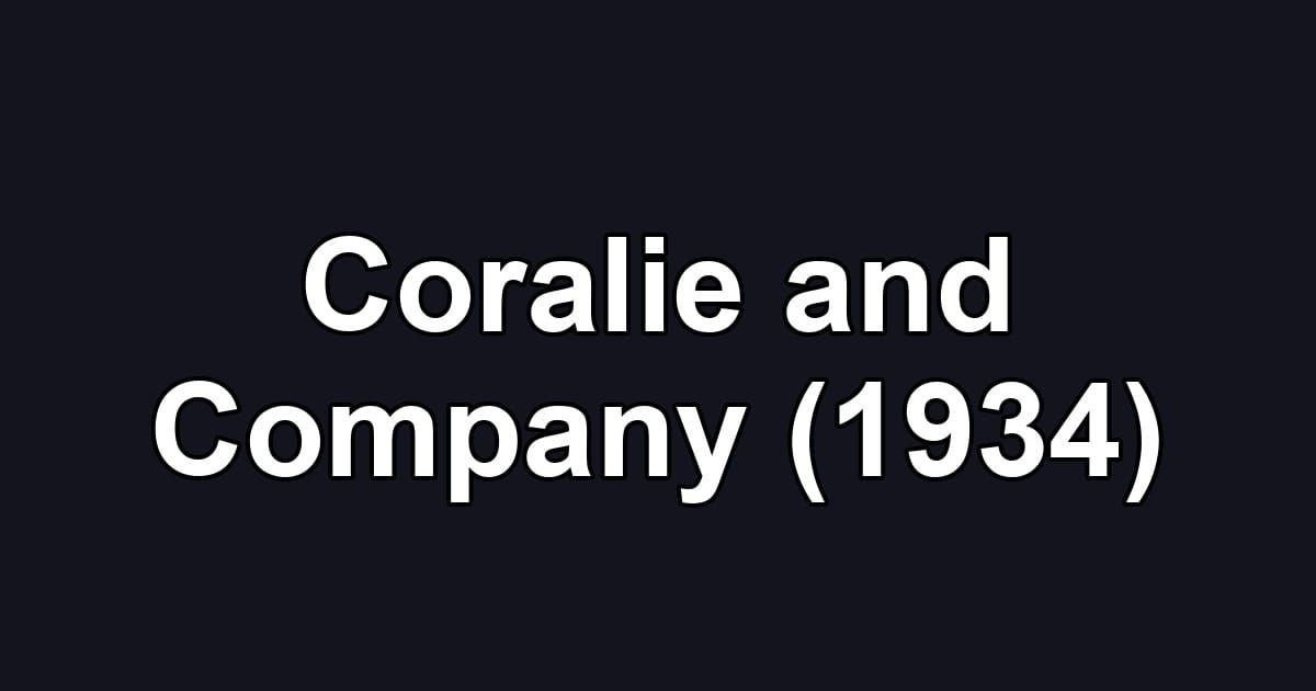 Coralie and Company (1934)