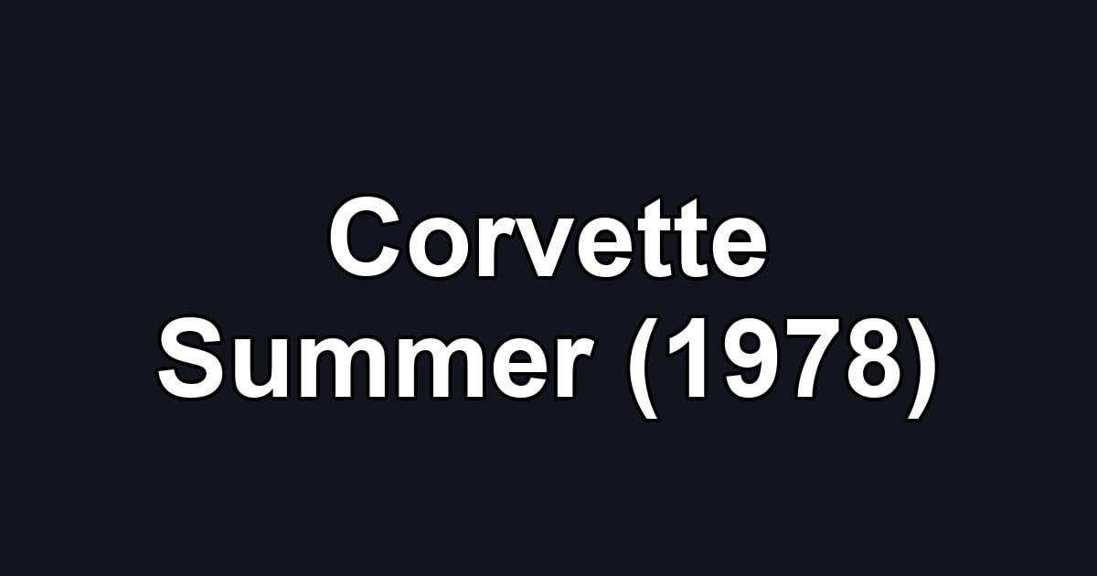 Corvette Summer (1978)