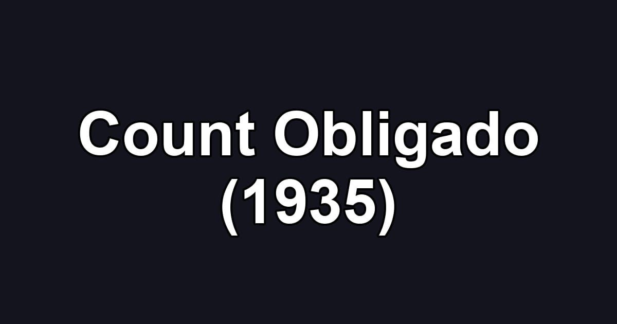 Count Obligado (1935)