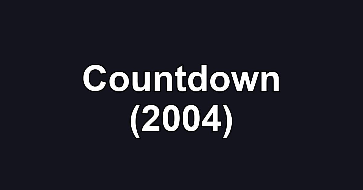 Countdown (2004)