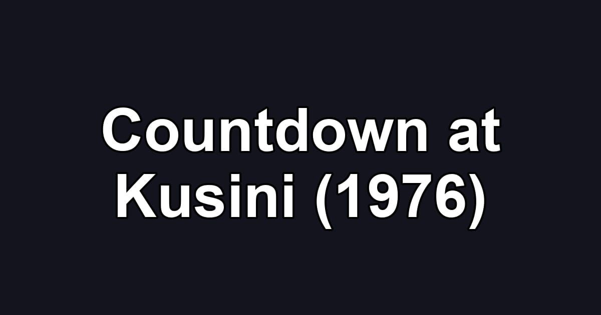 Countdown at Kusini (1976)
