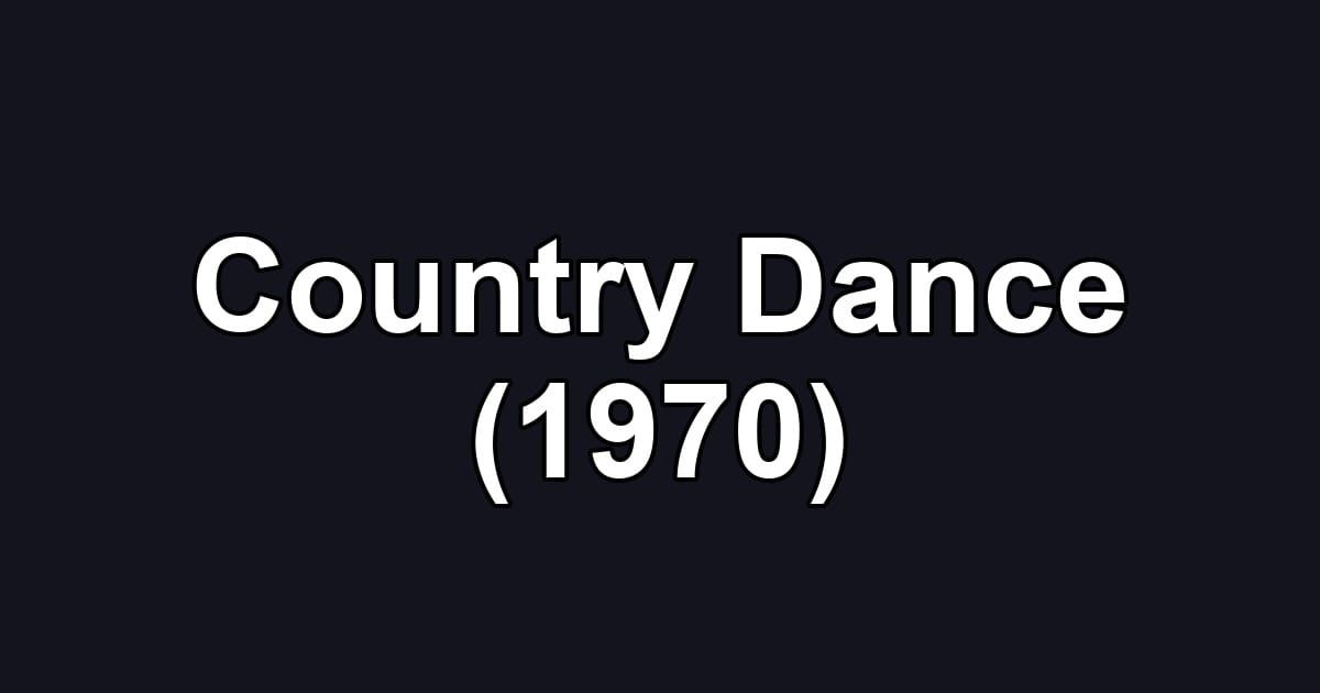 Country Dance (1970)