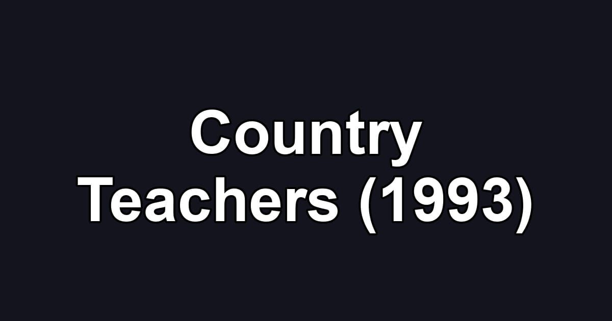Country Teachers (1993)