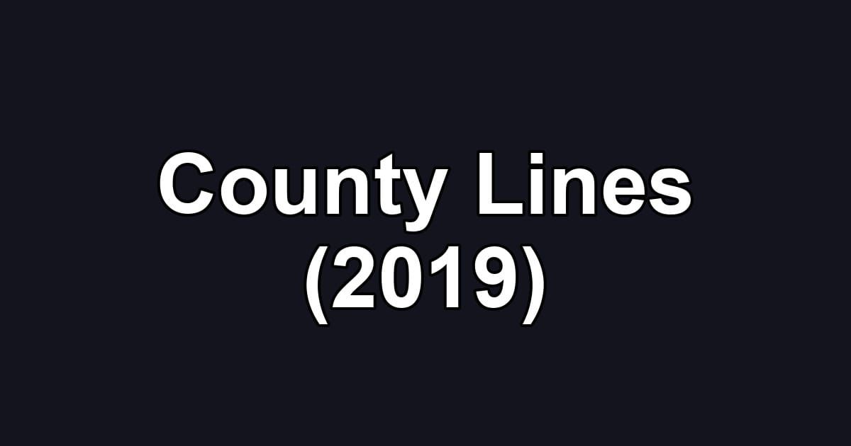 County Lines (2019)