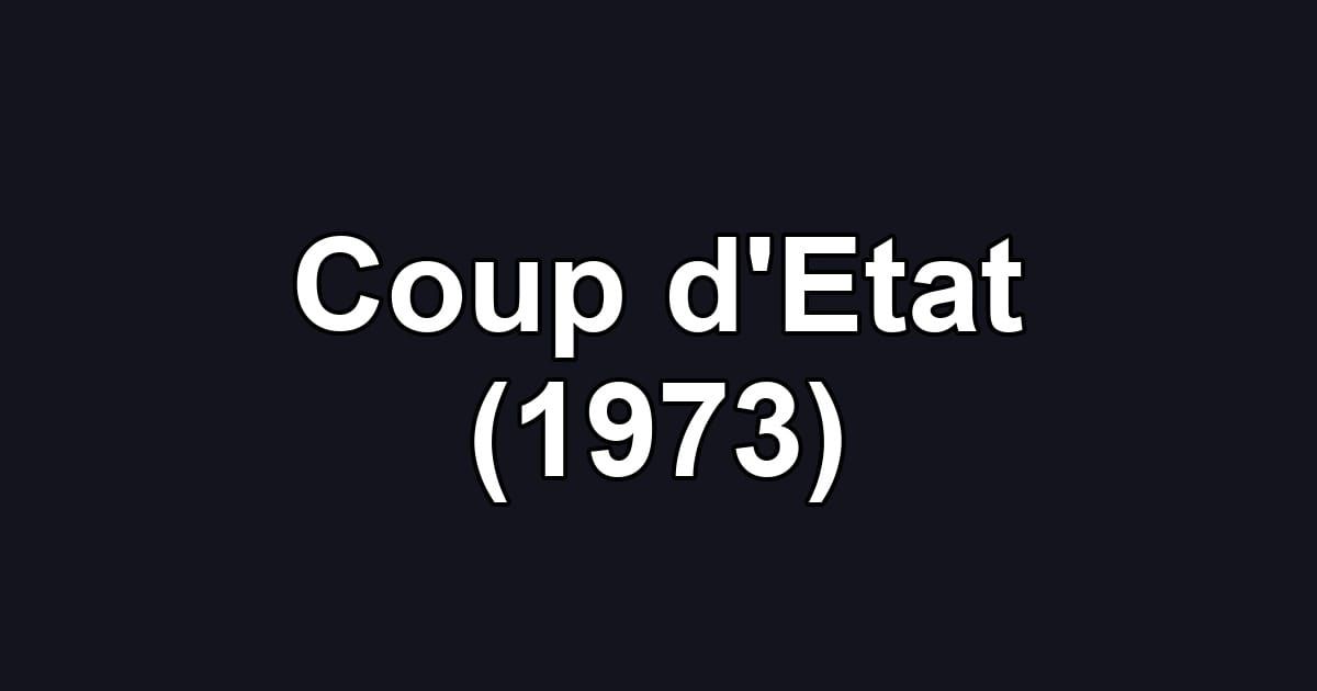 Coup d'Etat (1973)