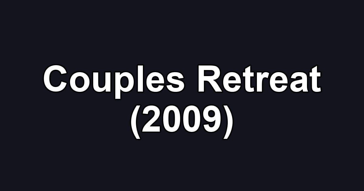 Couples Retreat (2009)