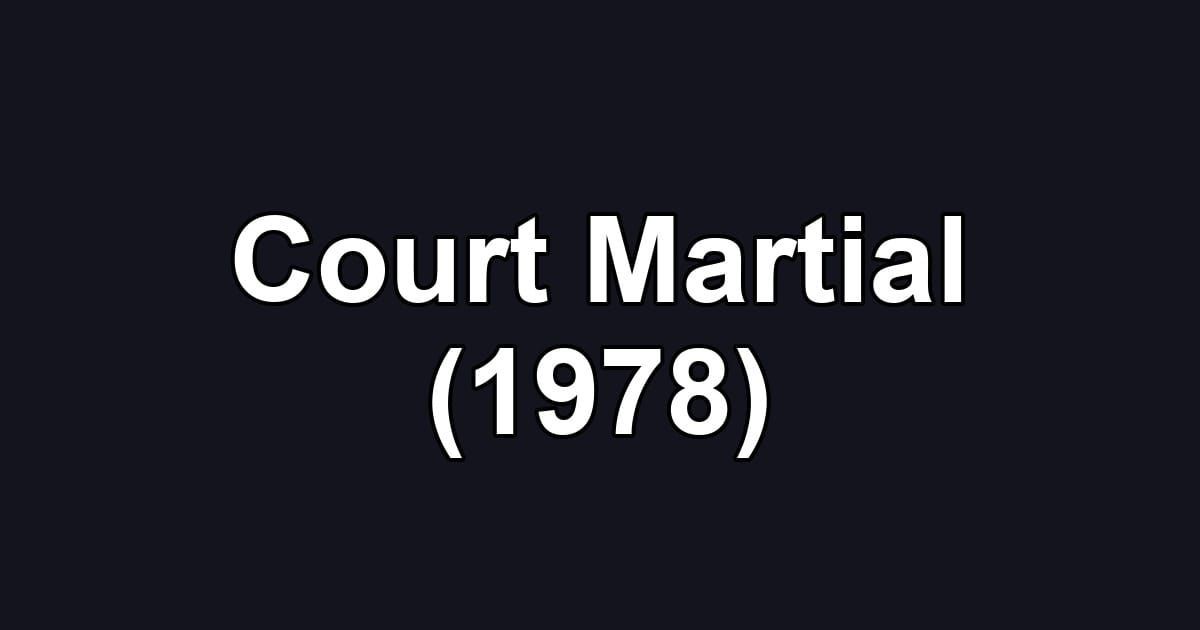Court Martial (1978)
