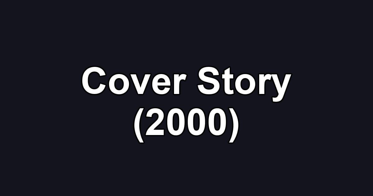 Cover Story (2000)