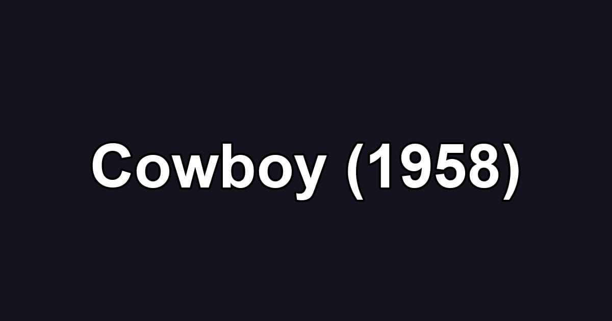 Cowboy (1958)