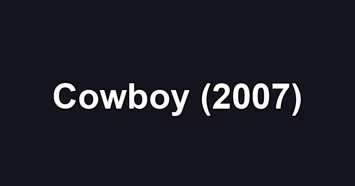 Cowboy (2007)