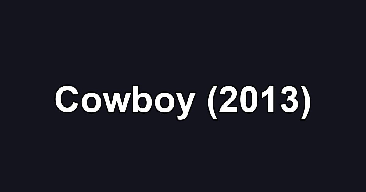 Cowboy (2013)