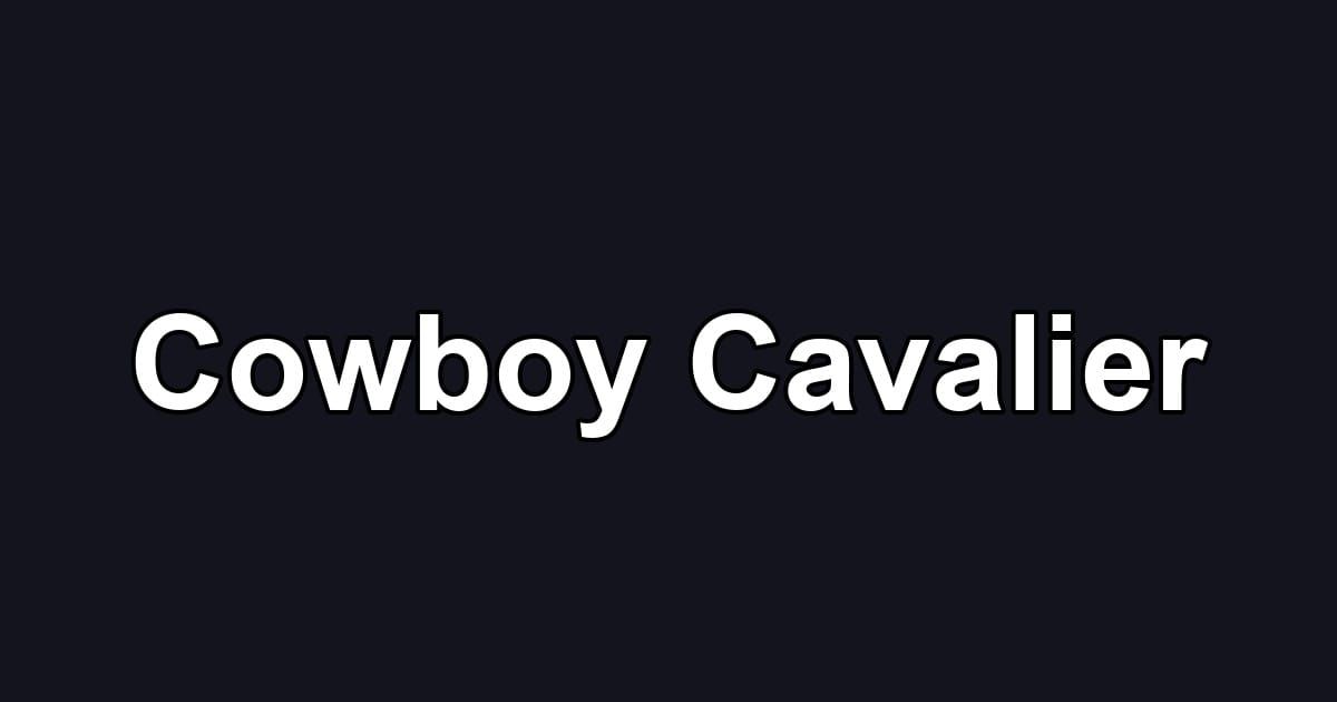 Cowboy Cavalier
