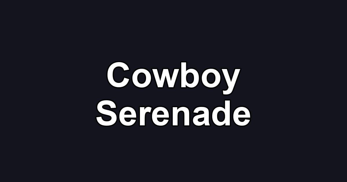 Cowboy Serenade