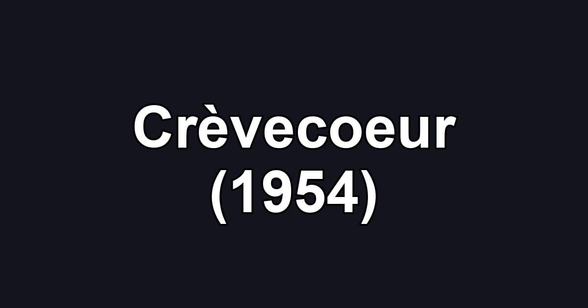 Crèvecoeur (1954)