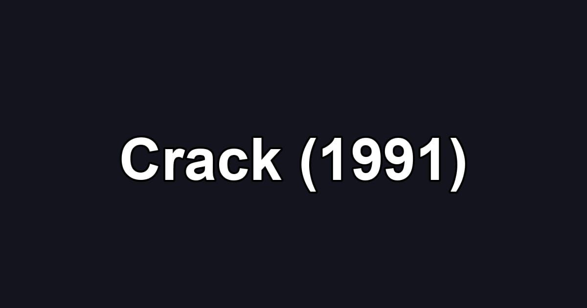 Crack (1991)