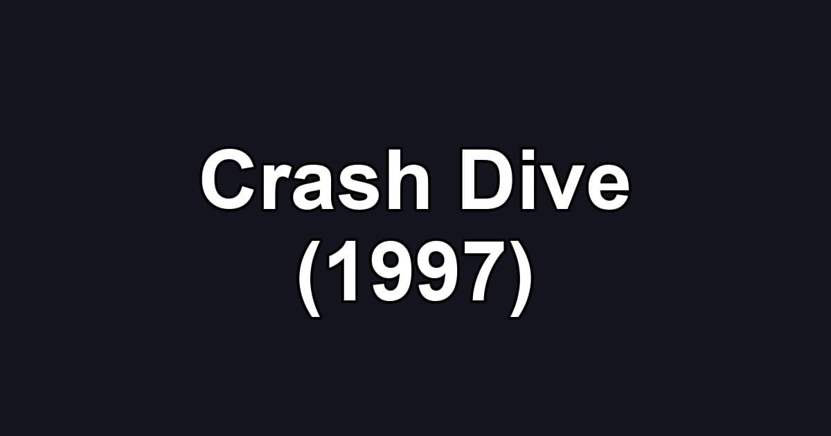 Crash Dive (1997)