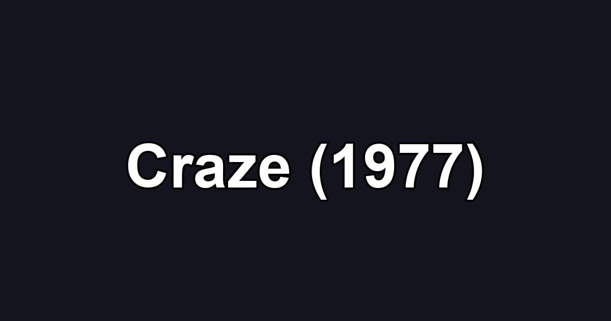 Craze (1977)