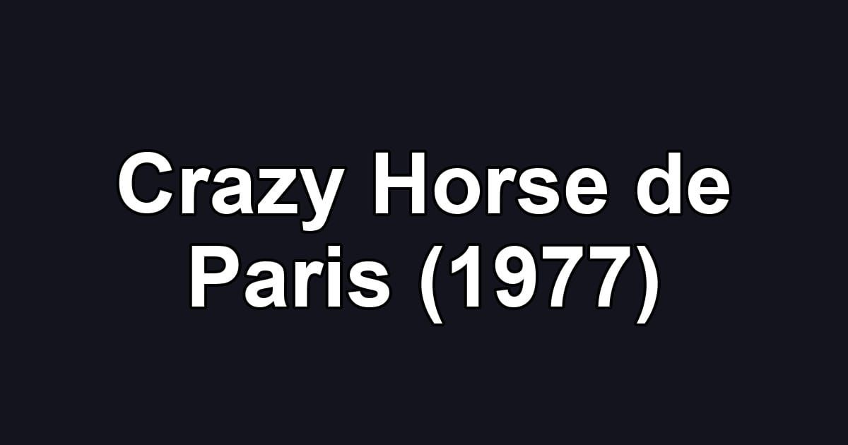 Crazy Horse de Paris (1977)