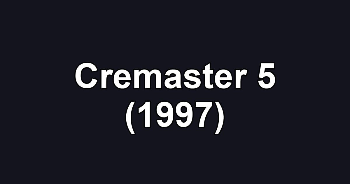Cremaster 5 (1997)