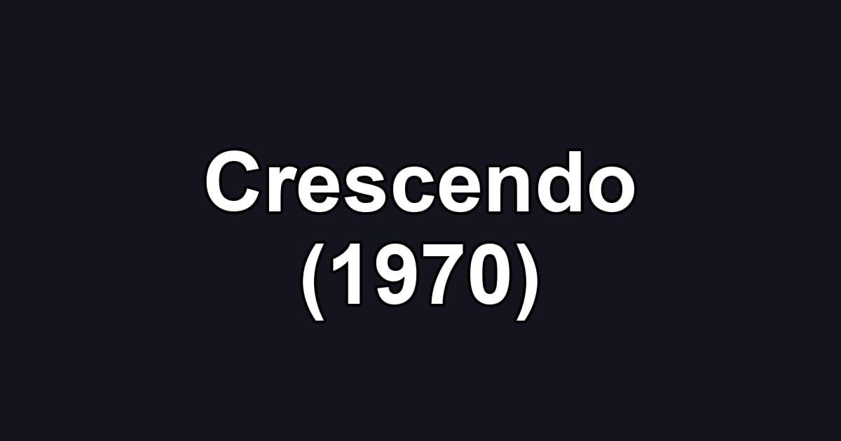 Crescendo (1970)