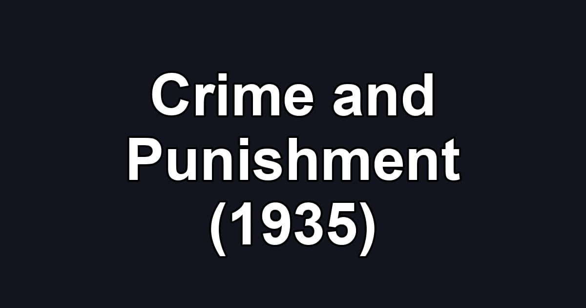 Crime and Punishment (1935)