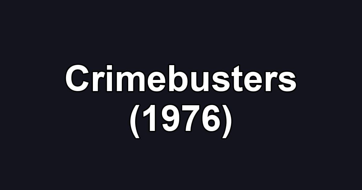 Crimebusters (1976)