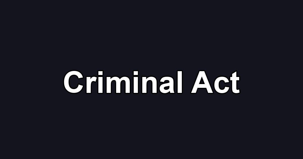 Criminal Act