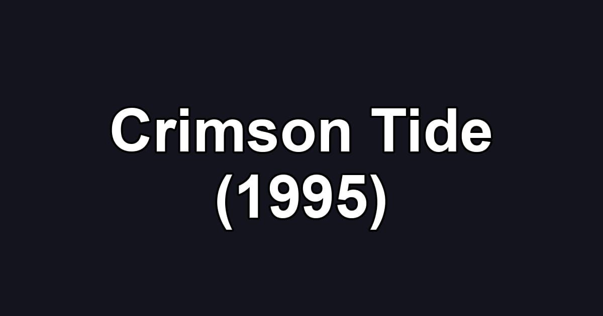 Crimson Tide (1995)