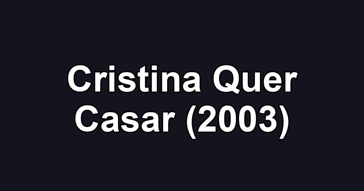 Cristina Quer Casar (2003)
