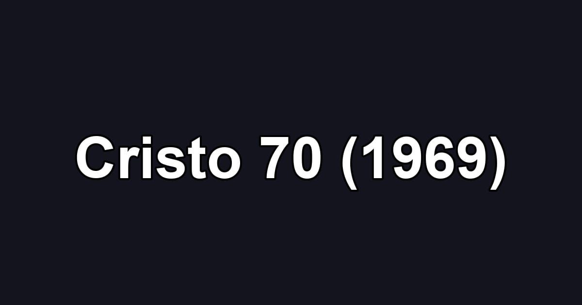 Cristo 70 (1969)
