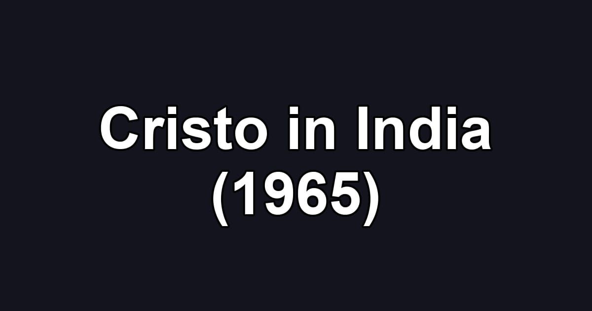 Cristo in India (1965)