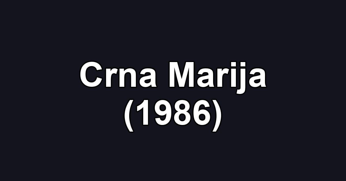 Crna Marija (1986)
