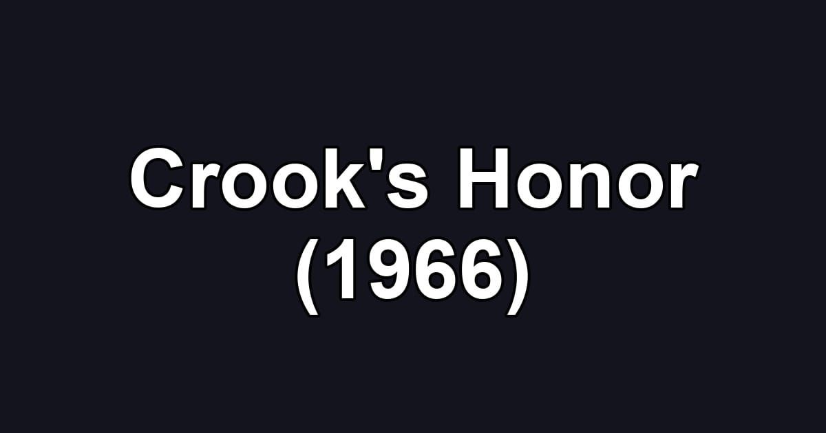 Crook's Honor (1966)