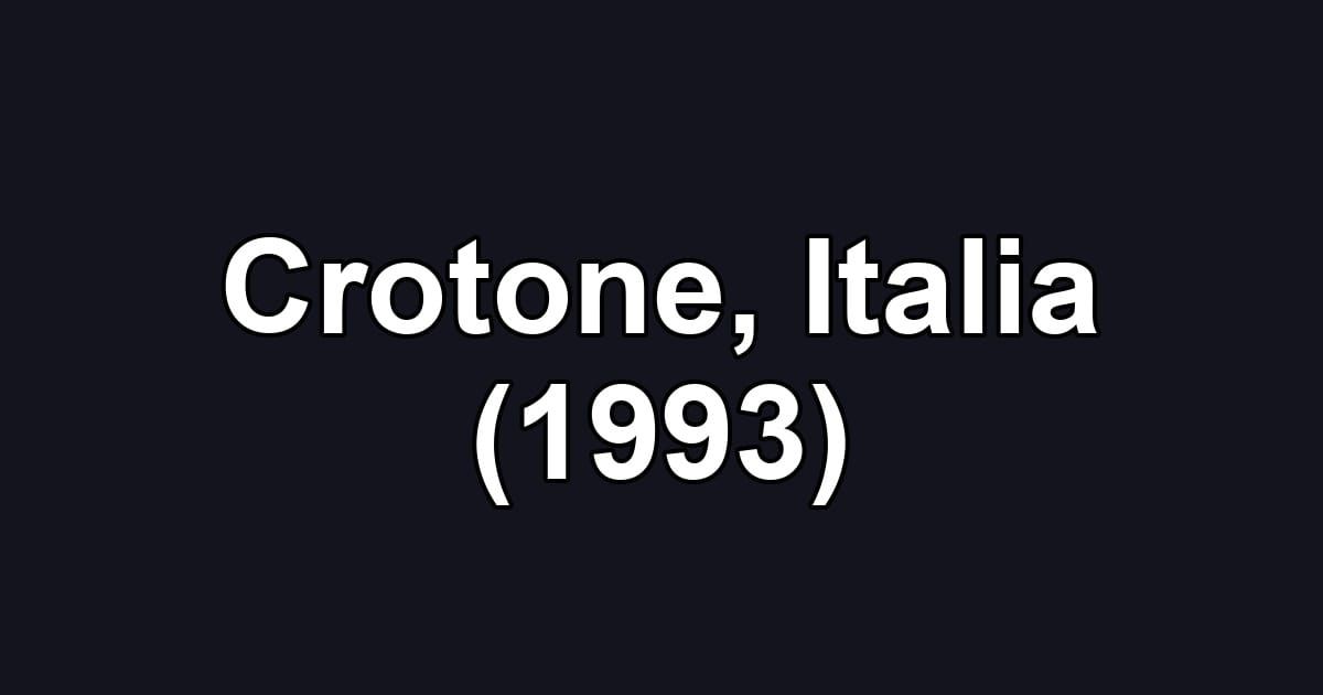 Crotone, Italia (1993)