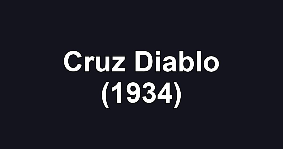 Cruz Diablo (1934)