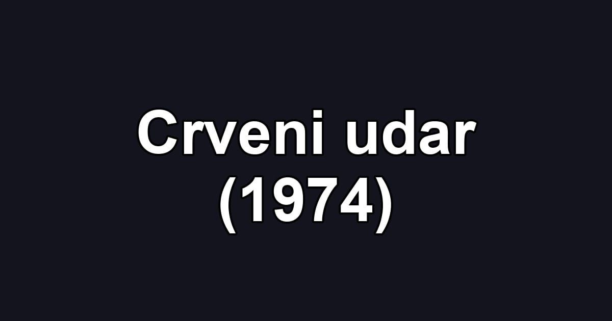 Crveni udar (1974)