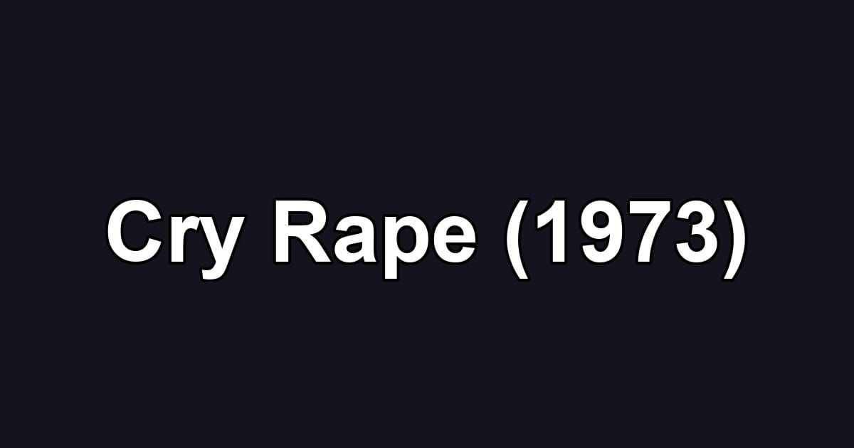 Cry Rape (1973)