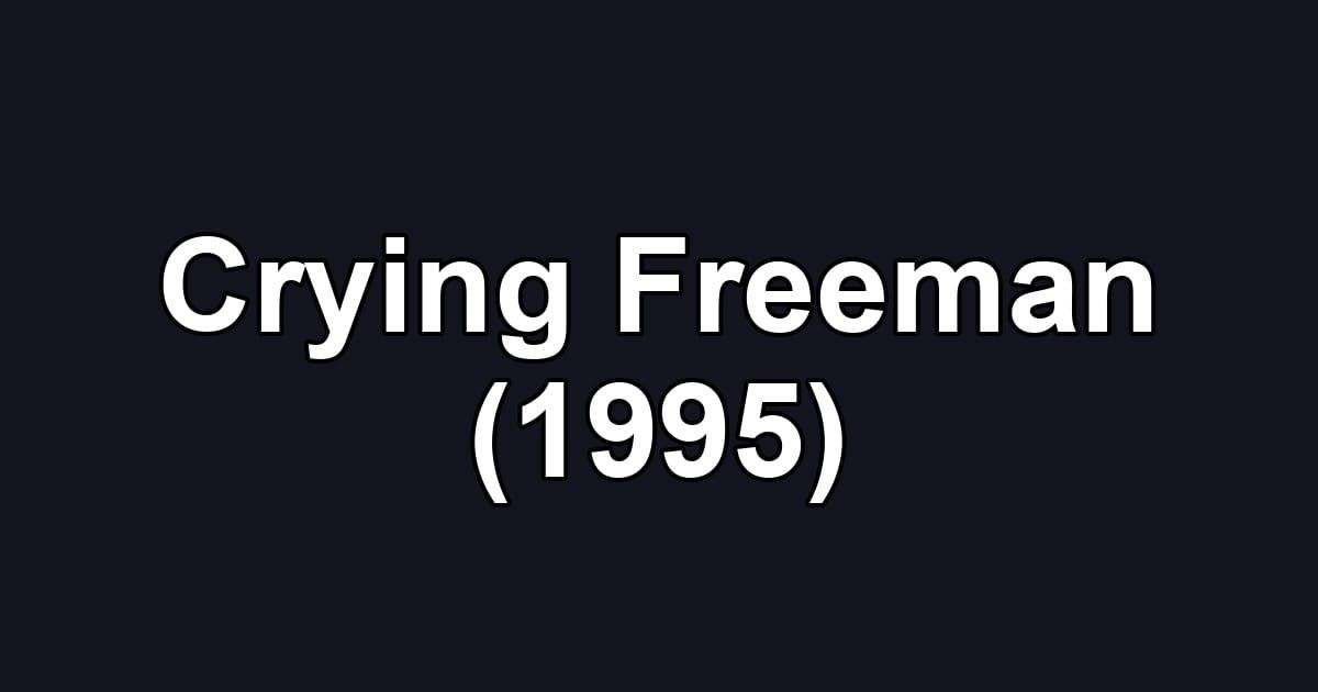 Crying Freeman (1995)