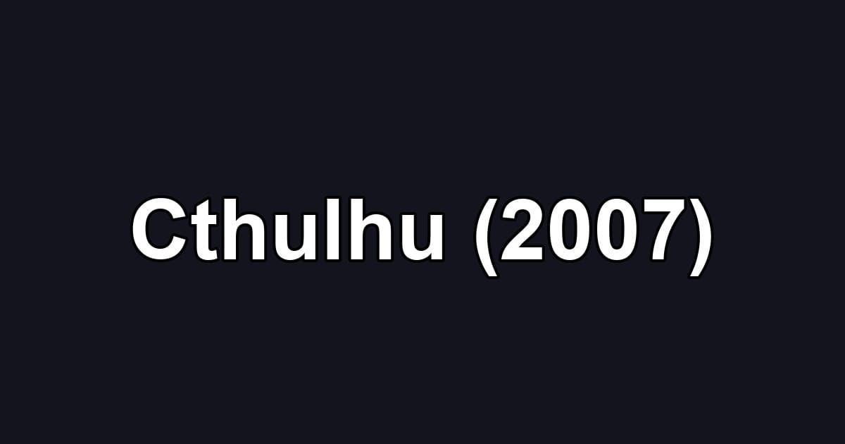 Cthulhu (2007)