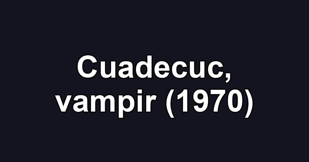 Cuadecuc, vampir (1970)
