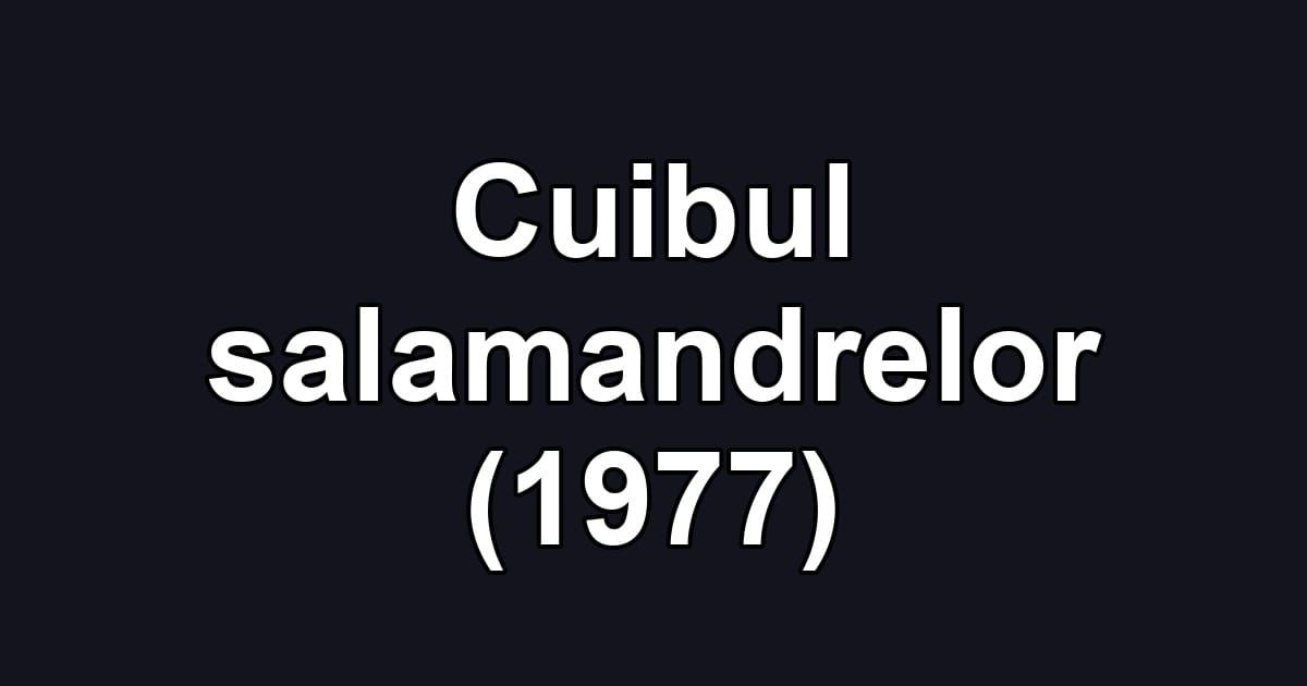 Cuibul salamandrelor (1977)
