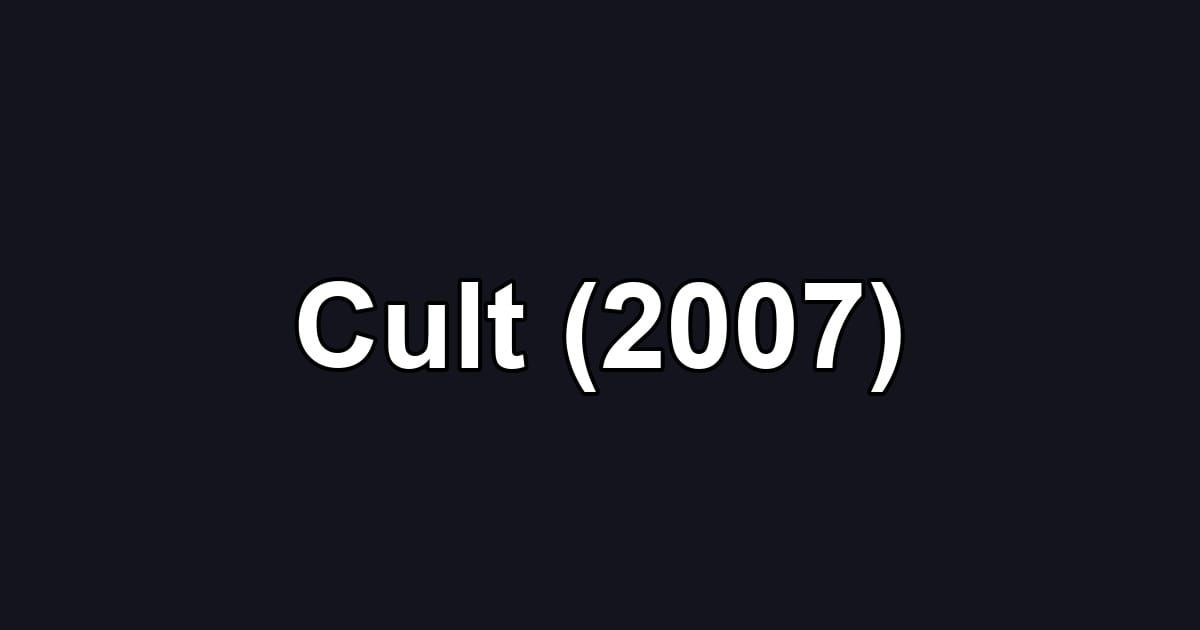 Cult (2007)