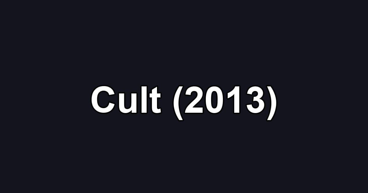 Cult (2013)