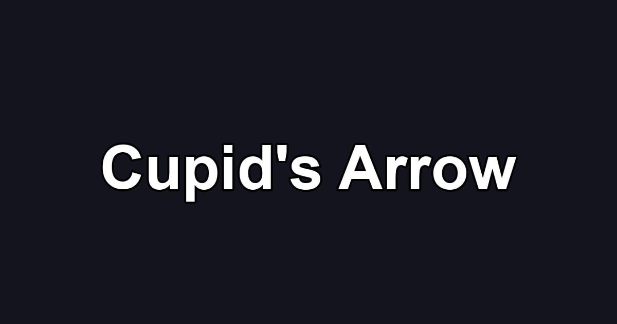 Cupid's Arrow
