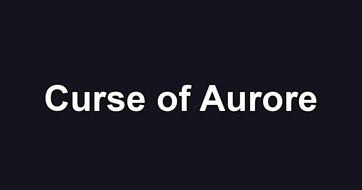 Curse of Aurore