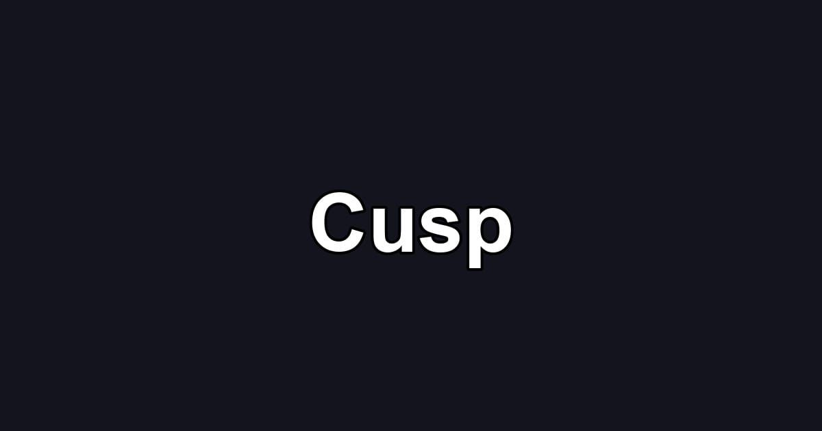 Cusp