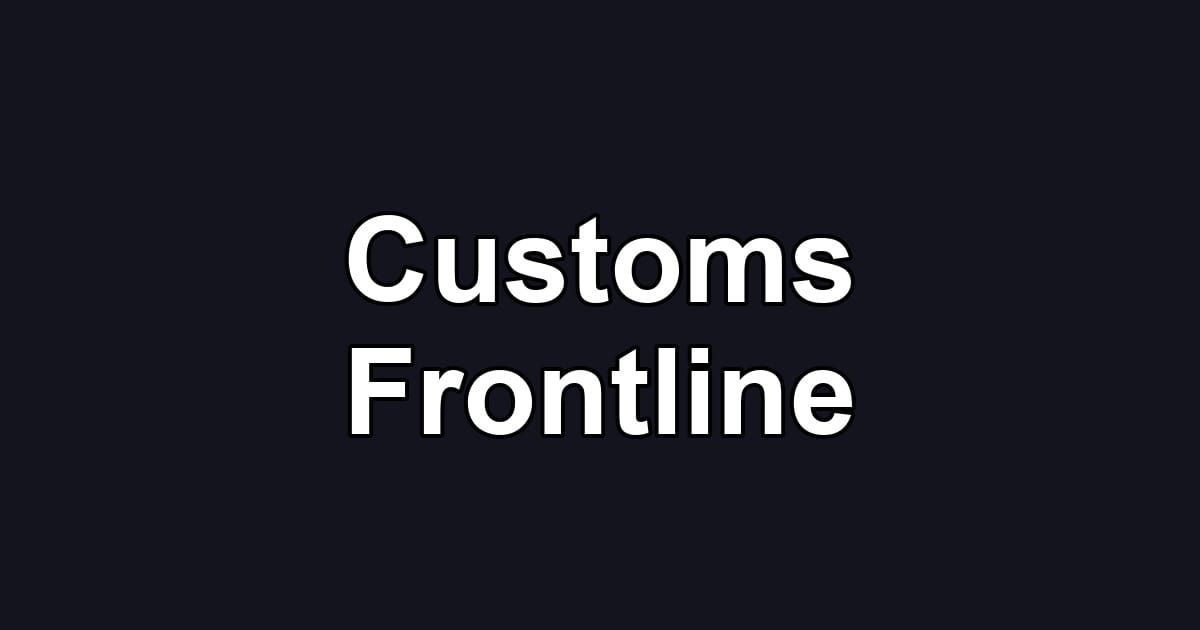 Customs Frontline