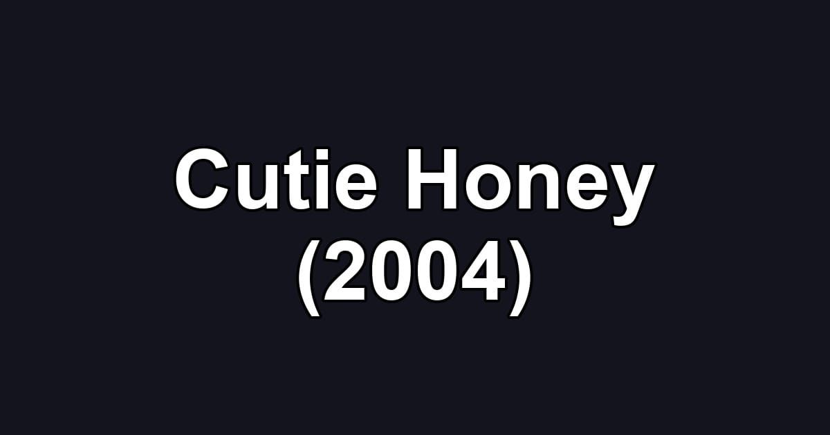Cutie Honey (2004)